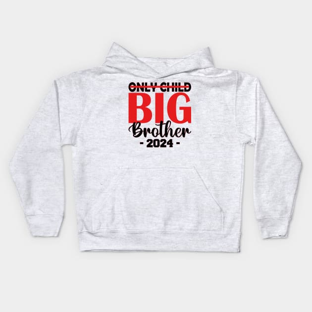 only child big brother 2024 Kids Hoodie by mdr design